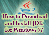 How to Download and Install JDK for Windows 7?